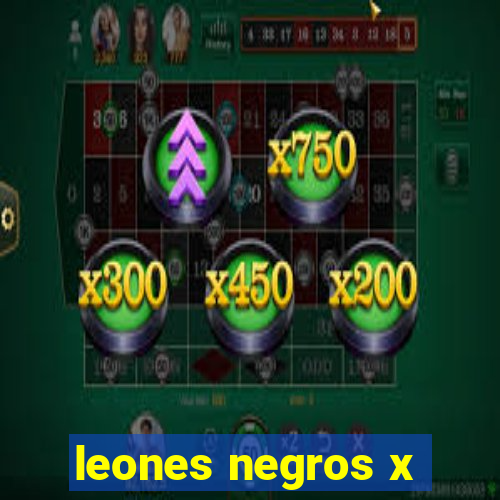 leones negros x