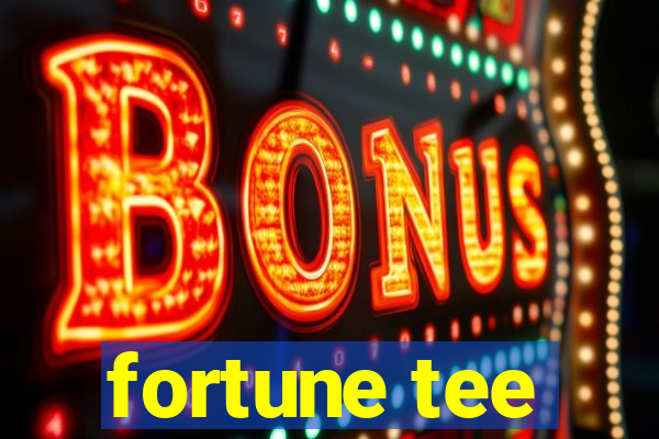 fortune tee