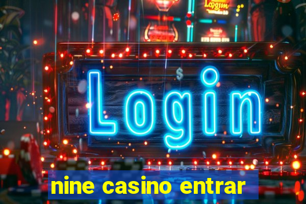 nine casino entrar