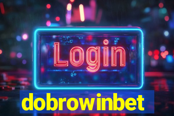 dobrowinbet