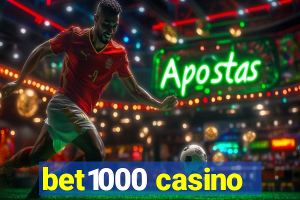 bet1000 casino