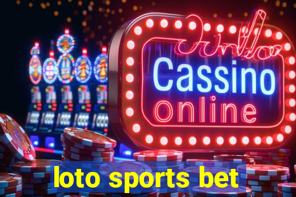 loto sports bet