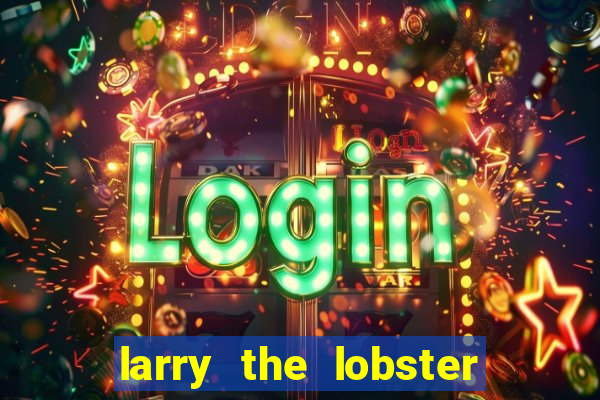 larry the lobster slot machine