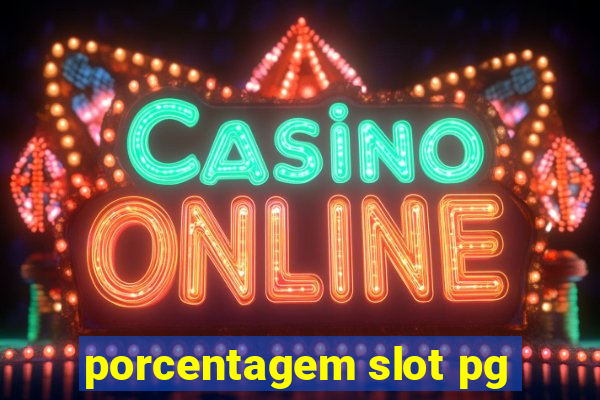 porcentagem slot pg