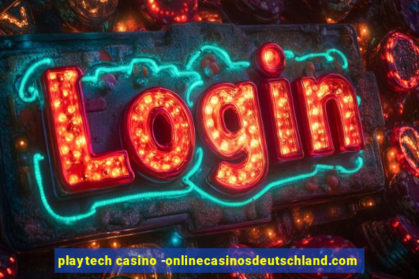 playtech casino -onlinecasinosdeutschland.com