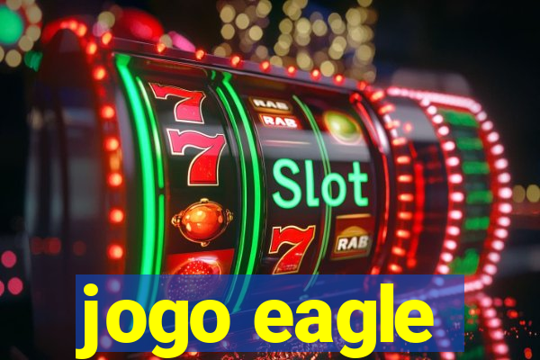 jogo eagle