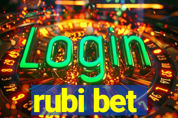 rubi bet