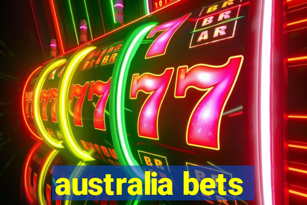 australia bets