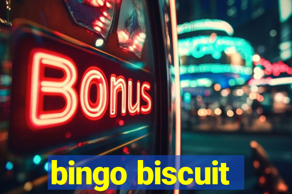 bingo biscuit