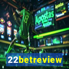 22betreview