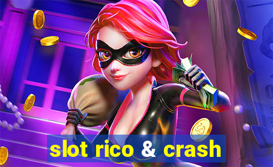 slot rico & crash