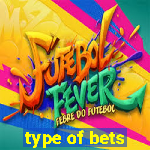 type of bets