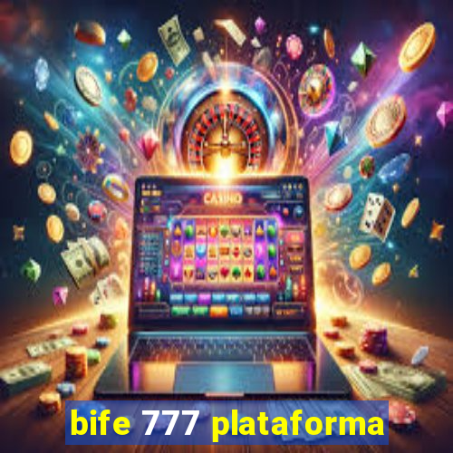 bife 777 plataforma