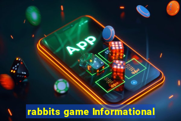 rabbits game Informational