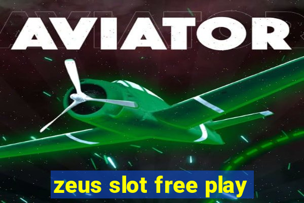 zeus slot free play