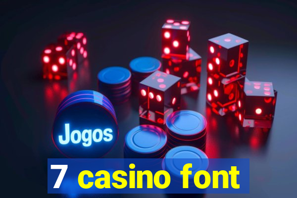 7 casino font