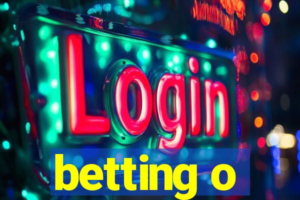 betting o