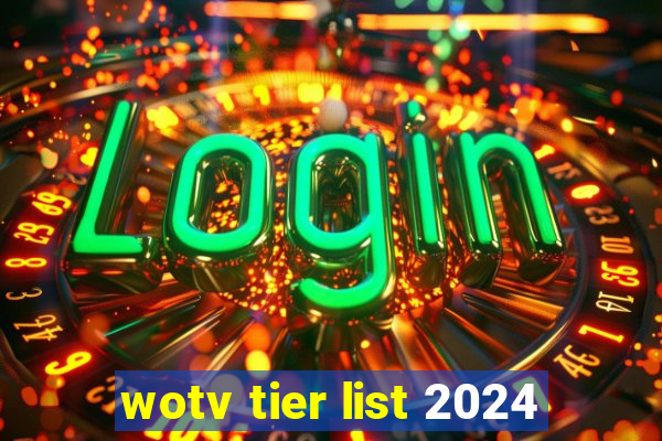 wotv tier list 2024