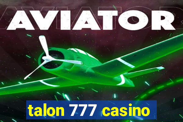 talon 777 casino