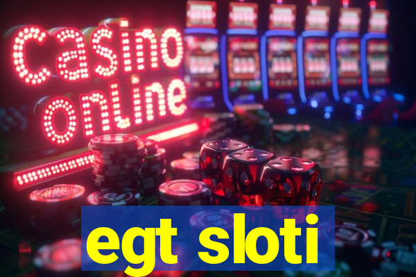 egt sloti