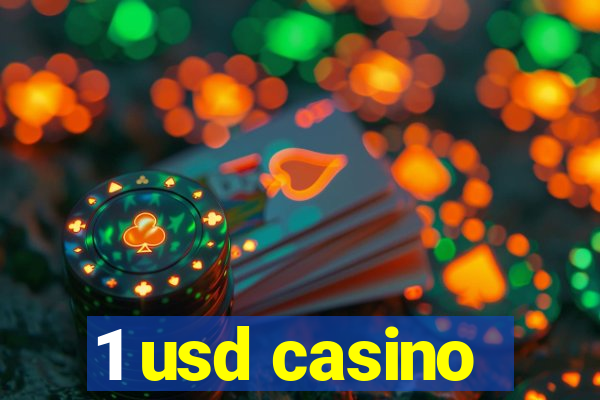 1 usd casino