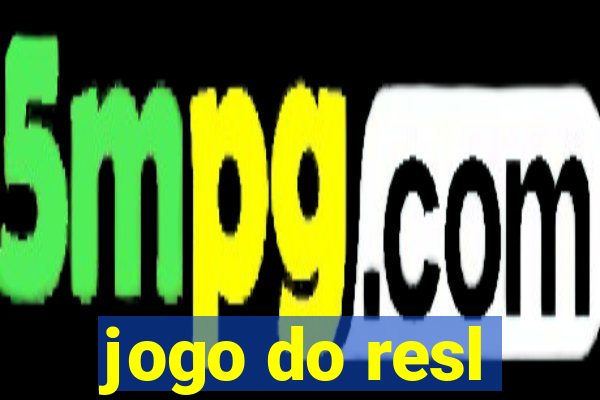 jogo do resl