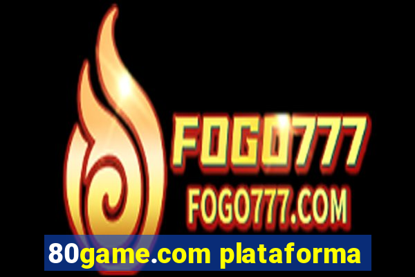 80game.com plataforma