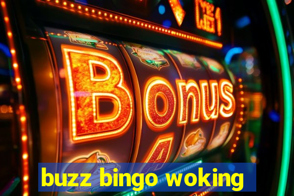 buzz bingo woking