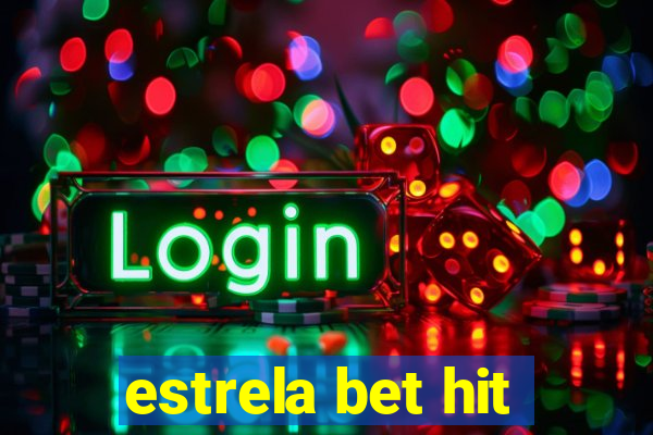 estrela bet hit