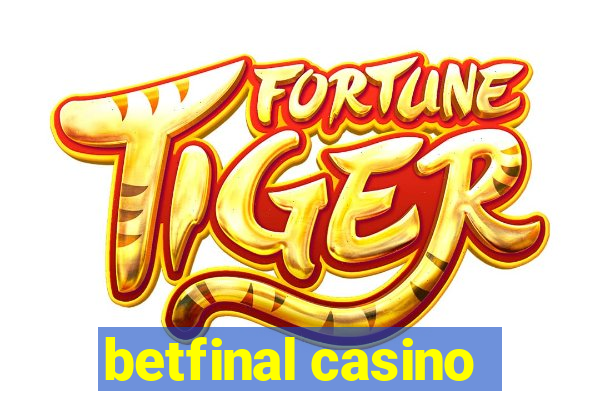 betfinal casino