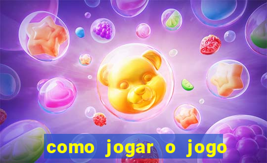 como jogar o jogo do tigrinho