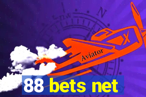 88 bets net