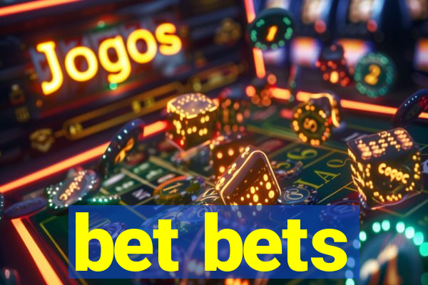 bet bets