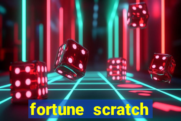 fortune scratch life paga mesmo