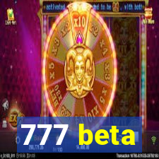 777 beta