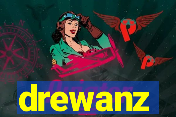 drewanz