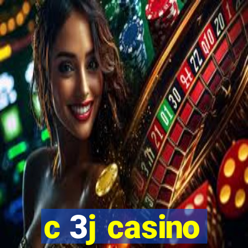 c 3j casino