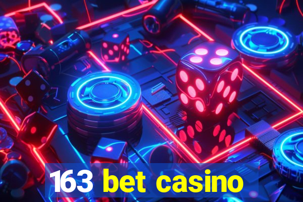 163 bet casino