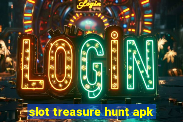 slot treasure hunt apk