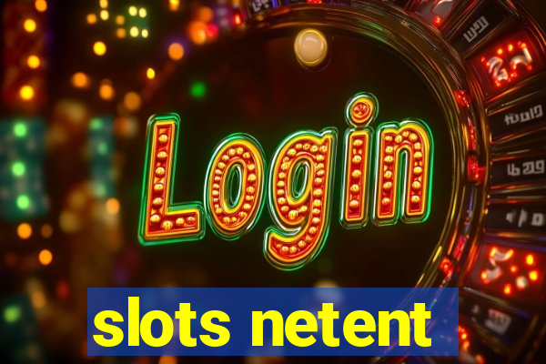 slots netent