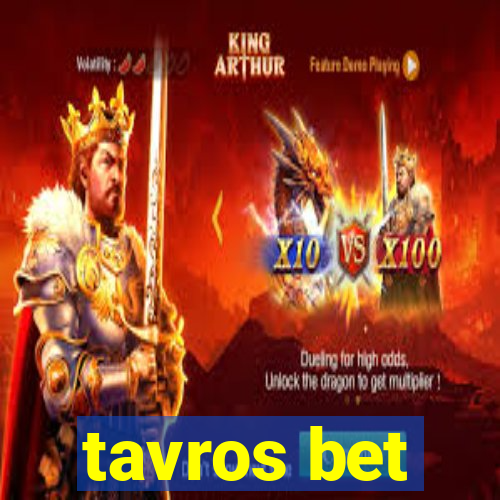 tavros bet