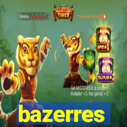 bazerres