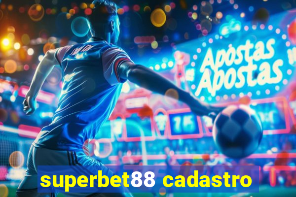 superbet88 cadastro