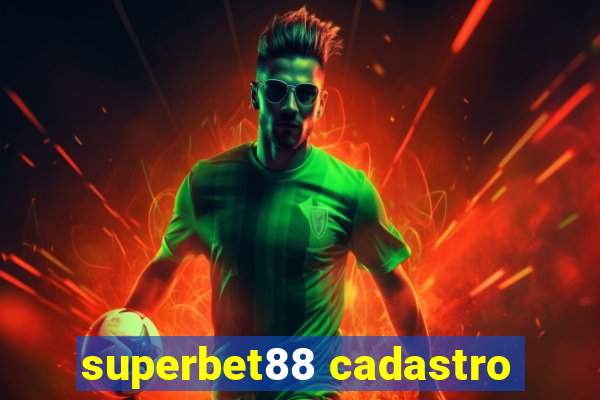 superbet88 cadastro