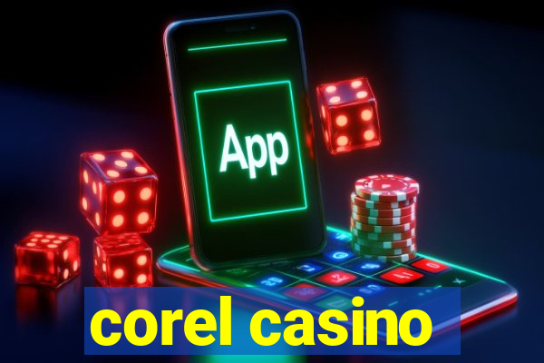 corel casino