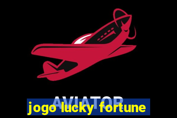 jogo lucky fortune