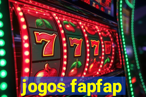 jogos fapfap