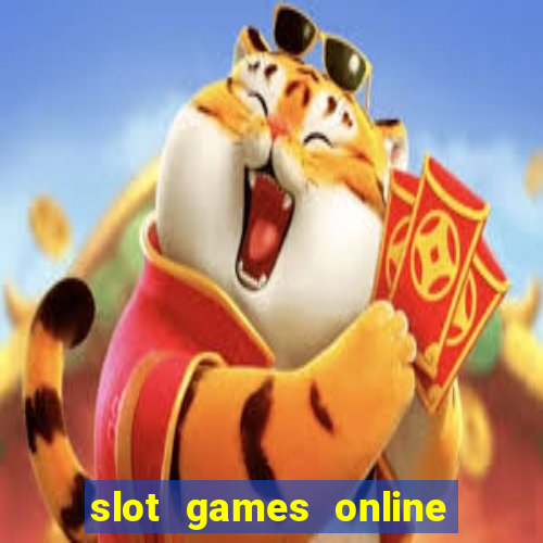 slot games online real money