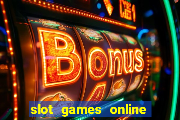 slot games online real money