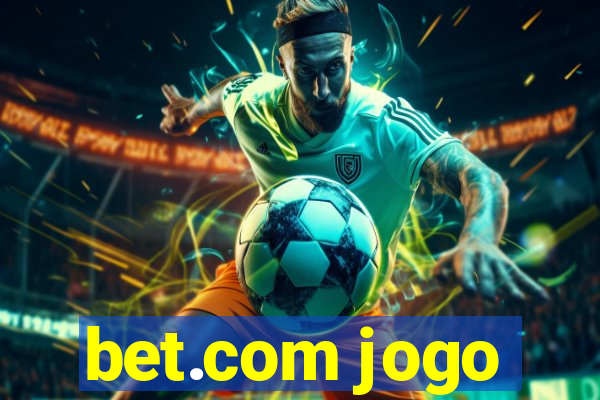 bet.com jogo